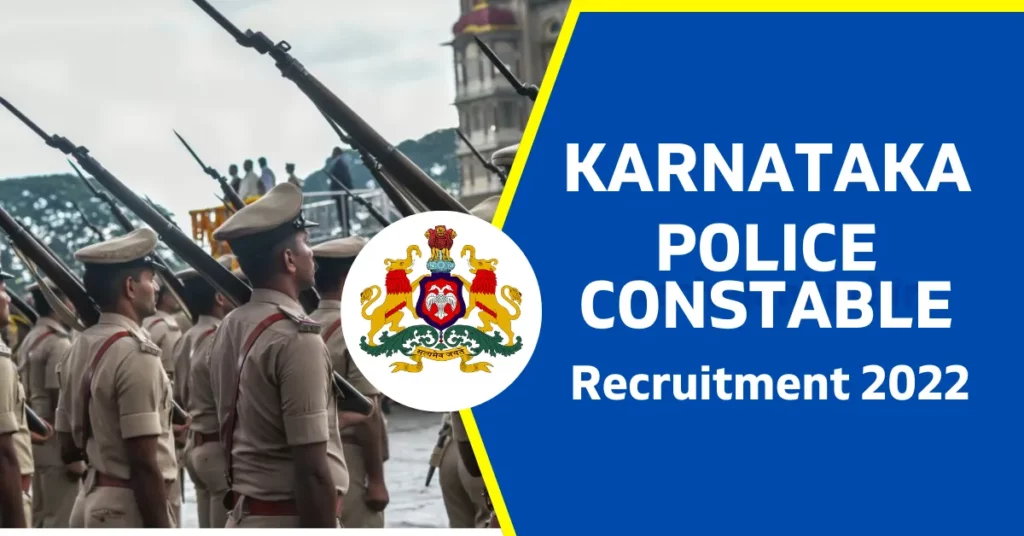 Karnataka Police Constable Recruitment 2022 Notification
