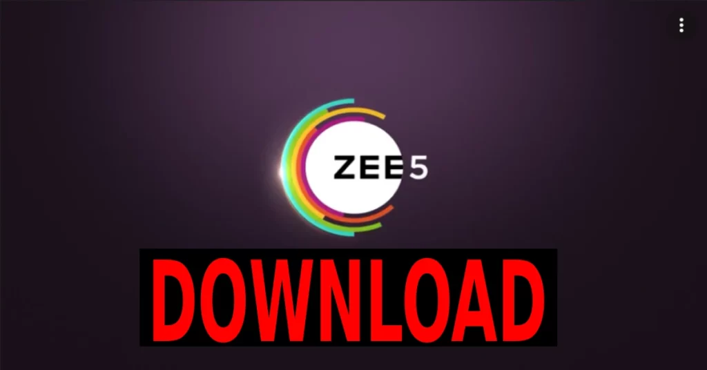 Zee5 Download